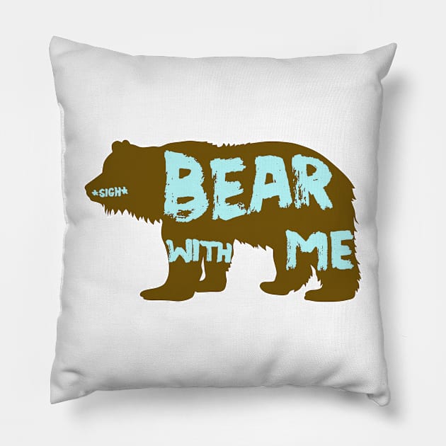 Bear With Me Grizzly Wildlife Nature Pillow by Grassroots Green