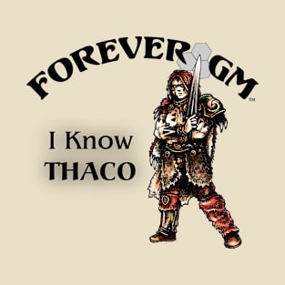 I know THACO T-Shirt