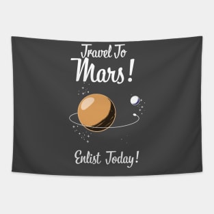 Travel To Mars! enlist today! Tapestry