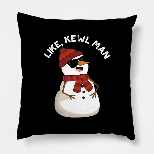 Like Kewl Man Funny Cool Snowman Pun Pillow by punnybone