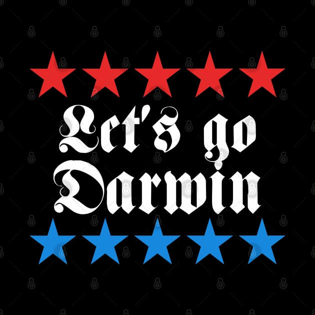 Let's Go Darwin by Sick One