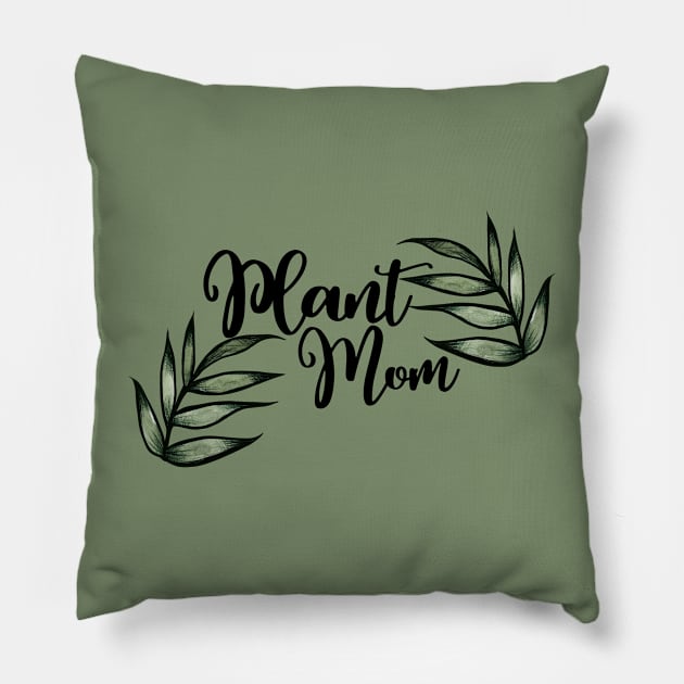 Plant Mom Pillow by bubbsnugg