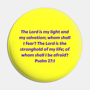 Bible Verse Psalm 27:1 Pin