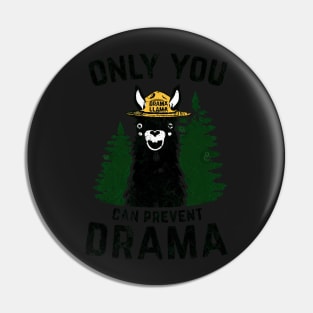 The Original Only You Can Prevent Drama Llama - Smokey Bear Parody Pin