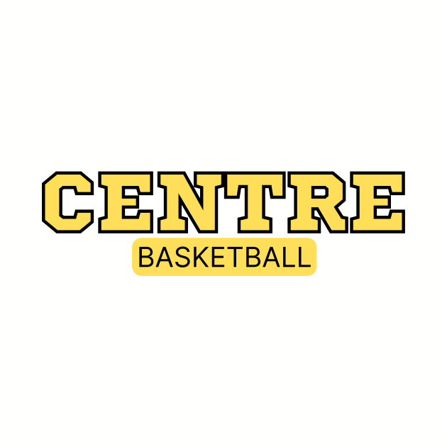 CENTRE BASKETBALL by Track XC Life