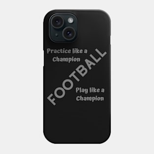 Football Play like a champion Phone Case