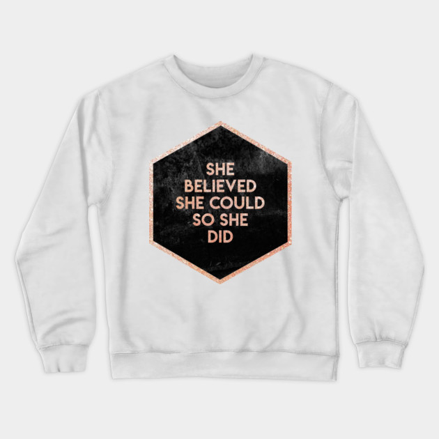 She Believed She Could So She Did No Background Quote She