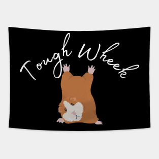 Tough Wheek Tapestry