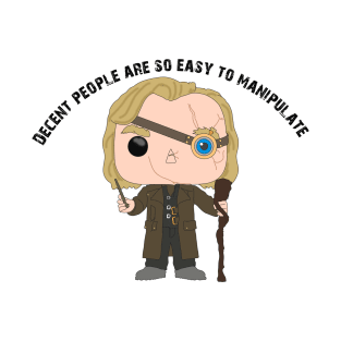 Professor Mad Eye Moody - manipulate T-Shirt