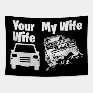 Jeep Driver My Wife Your Wife Tapestry