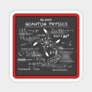Blood Quantum Physics Magnet