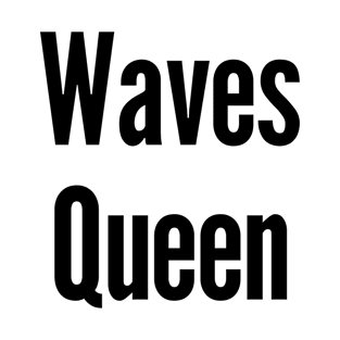 Waves queen T-Shirt