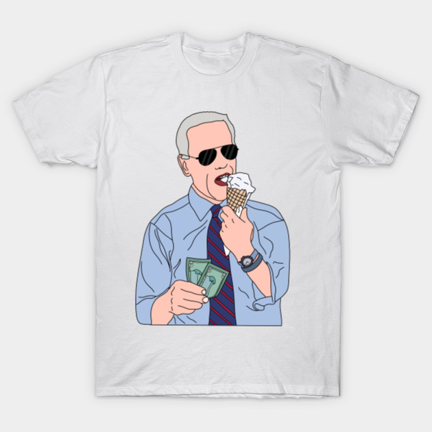 Joe Biden Ice Cream Joe Biden Ice Cream T Shirt Teepublic