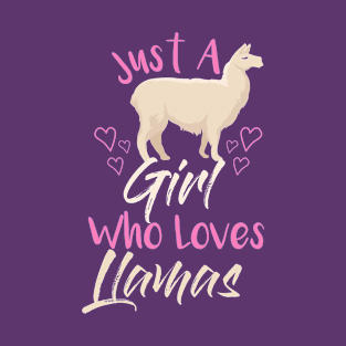 Just A Girl Who Loves Llamas T-Shirt