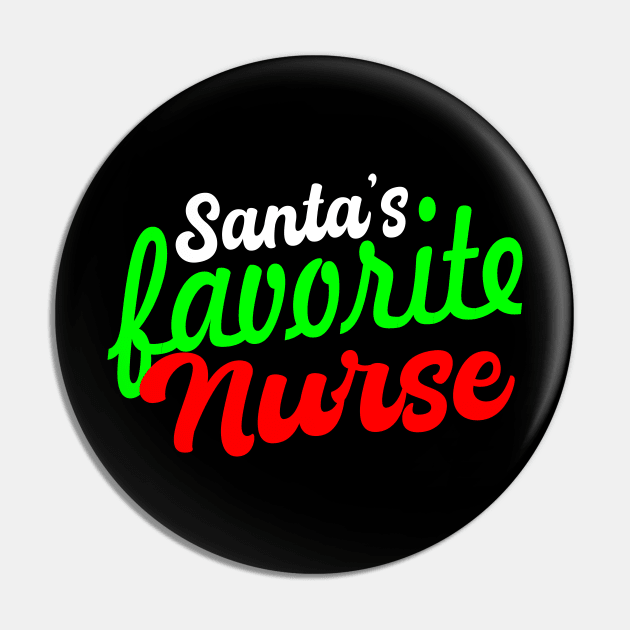 Santa's favorite nurse Pin by King Chris