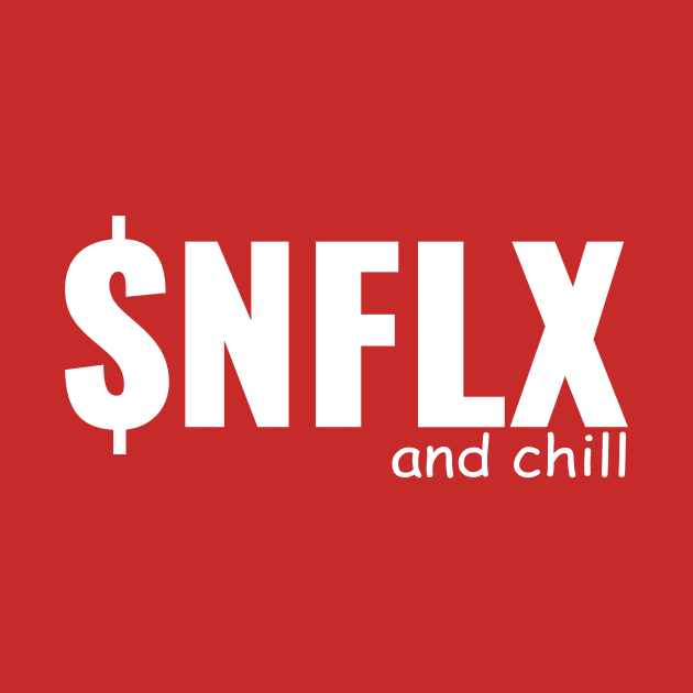 Netflix and Chill by halfzero