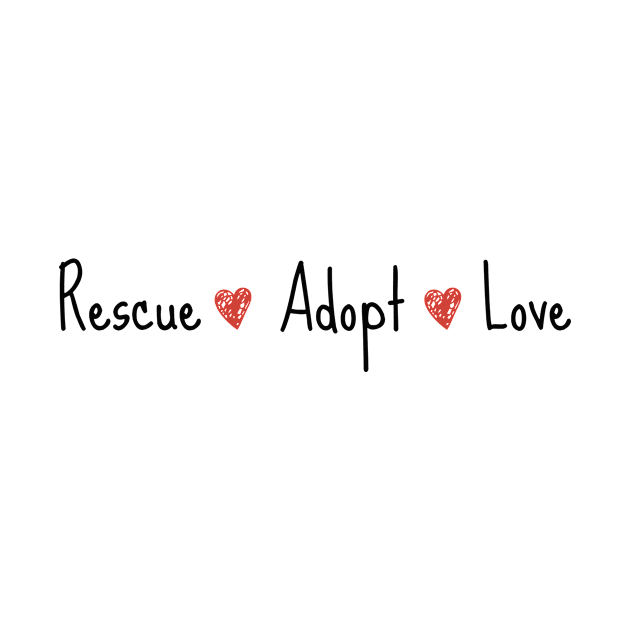 Rescue*Adopt*Love by nyah14