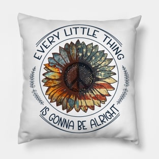 every little thing is gonna be alright country girl hippie shirt Pillow