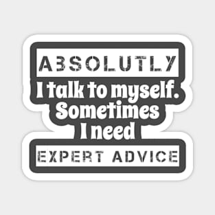 Expert advice Magnet