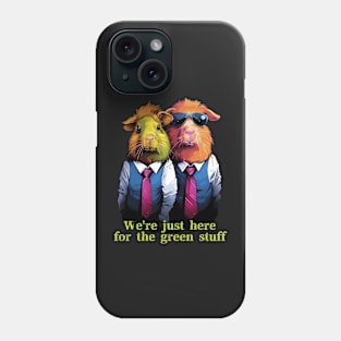 Guinea Pigs Here For The Green Stuff Phone Case