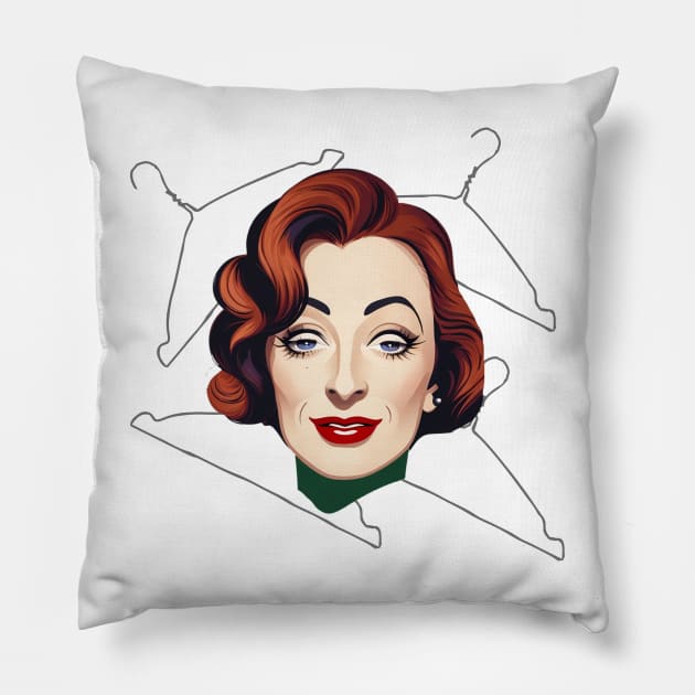 No Wire Hangers - Joan Crawford Pillow by Moulezitouna