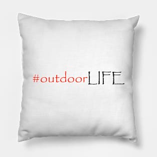 #outdoorlife Pillow