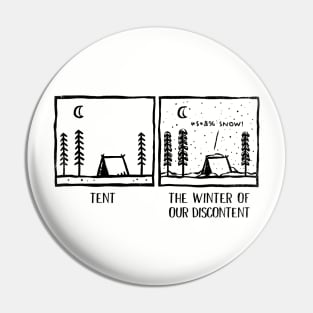 The Winter of Our Discontent Pin