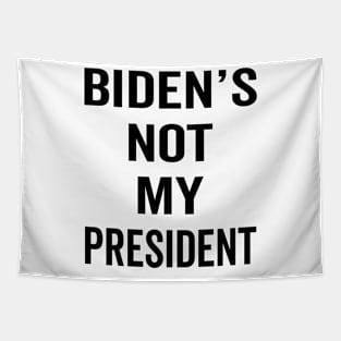 Biden Is Not My President Tapestry