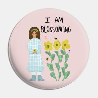 I am blossoming Pin