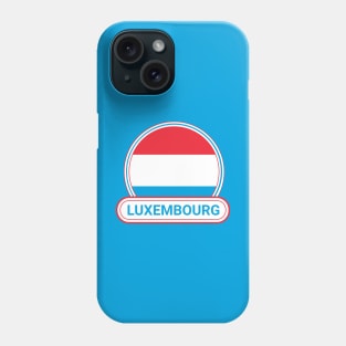 Luxembourg Country Badge - Luxembourg Flag Phone Case