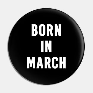 Born in March Text Pin