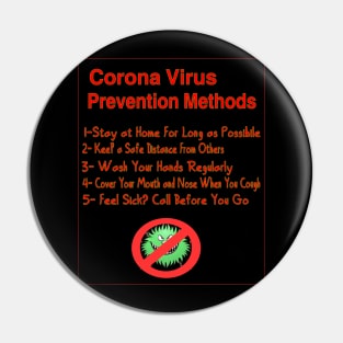 Corona virus prevention methods T-shirt Pin