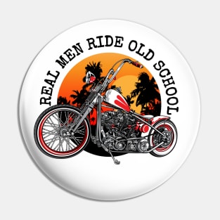 Real men, ride old school, biker quotes, vintage motorcycle illustration, Pin