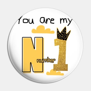You are my number one Pin