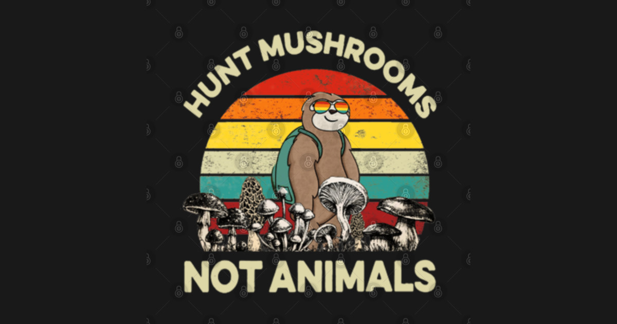 hunt mushrooms not animals shirt online ceramics