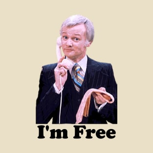 Mr Humphries I’m Free T-Shirt