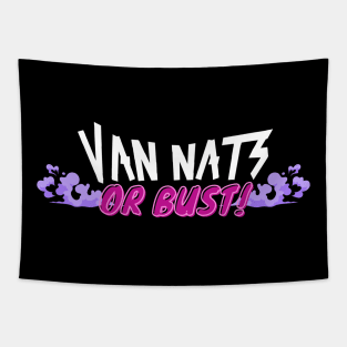 Van Nats Or Bust! (V2) Tapestry