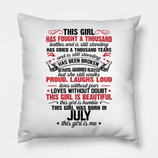 This Girl Was Born In July Pillow