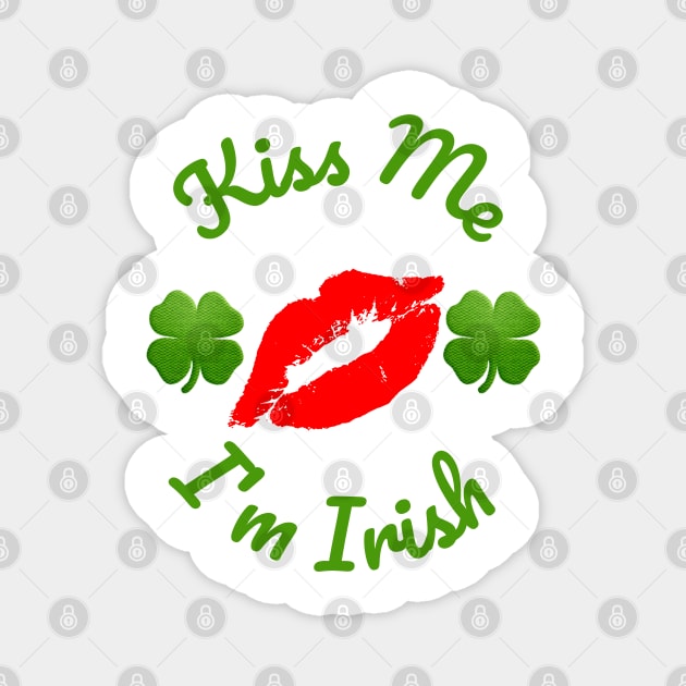 Kiss Me I'm Irish Magnet by A T Design