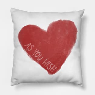 As You Wish Pillow