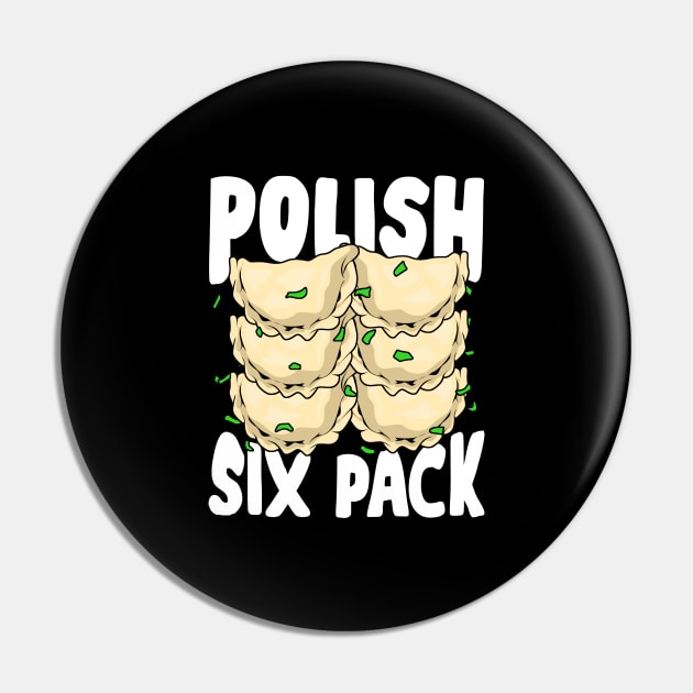 Polish Six Pack Funny Pierogi Food Lover Gift Pin by Dolde08