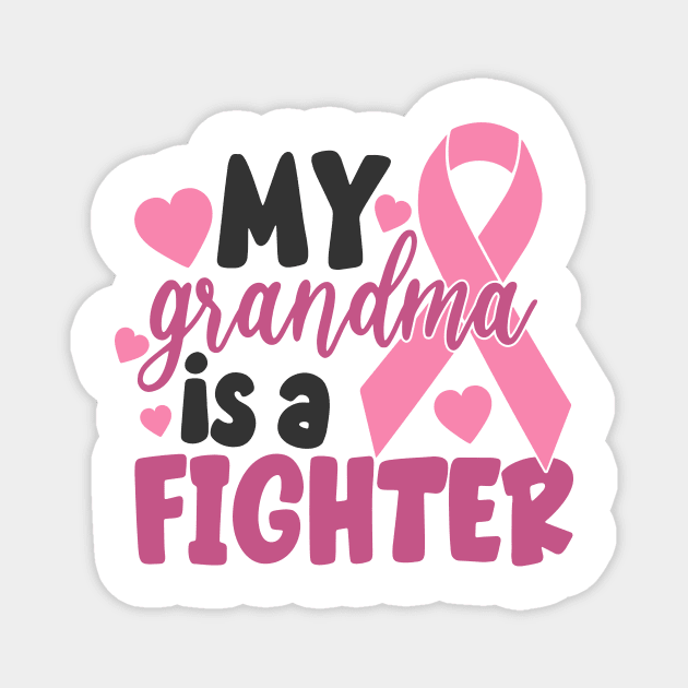 my grandma is a fighter Magnet by CrankyTees