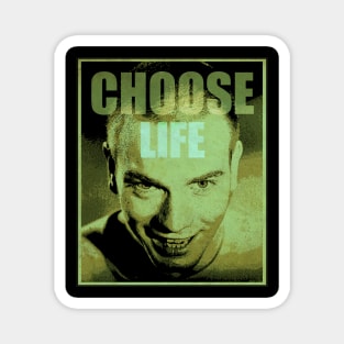 Choose Life Film Magnet