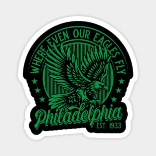 Philadelphia: where even our Eagles fly. v4 Magnet