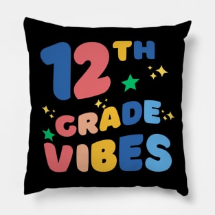 Twelfth grade vibes Pillow