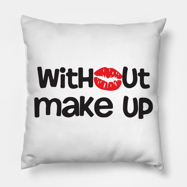 Without Makeup Pillow by thedailysoe