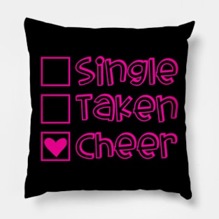 Single Taken Cheer Pillow