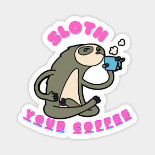 Sloth Your Coffee Magnet