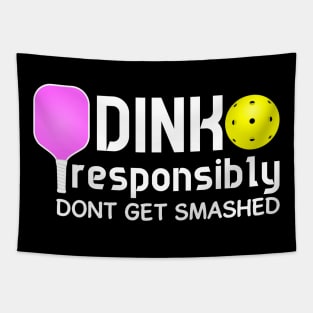 Dink Responsibly Funny Pickleball Tapestry