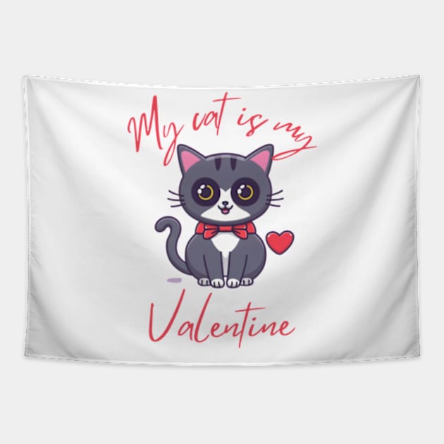 My cat is my valetine Tapestry by Oasis Designs